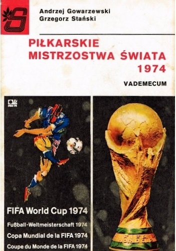 Okładka książki piłkarskie mistrzostwa Świata 1974. vademecum